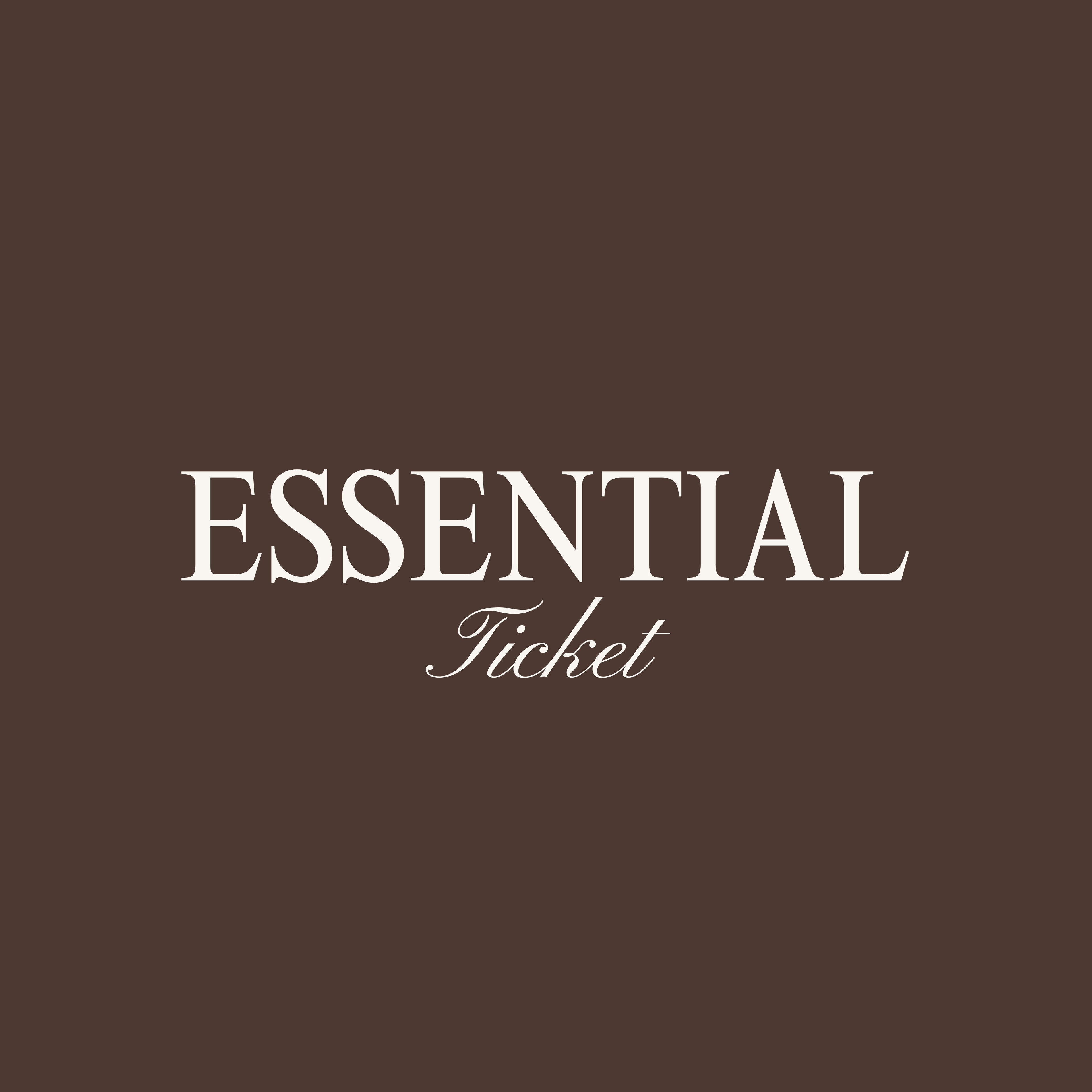 Essential Ticket