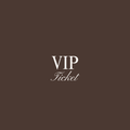VIP Ticket